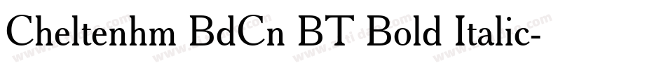Cheltenhm BdCn BT Bold Italic字体转换